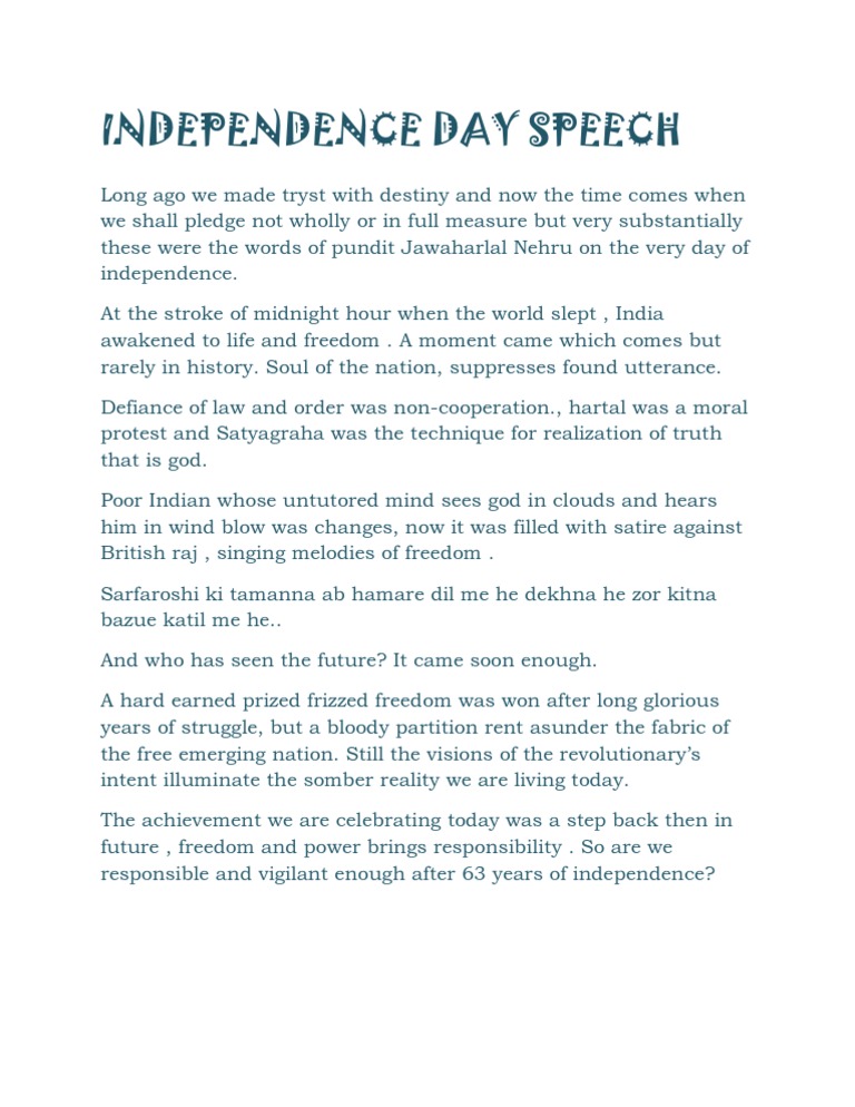 write a speech to be delivered on the occasion of independence day