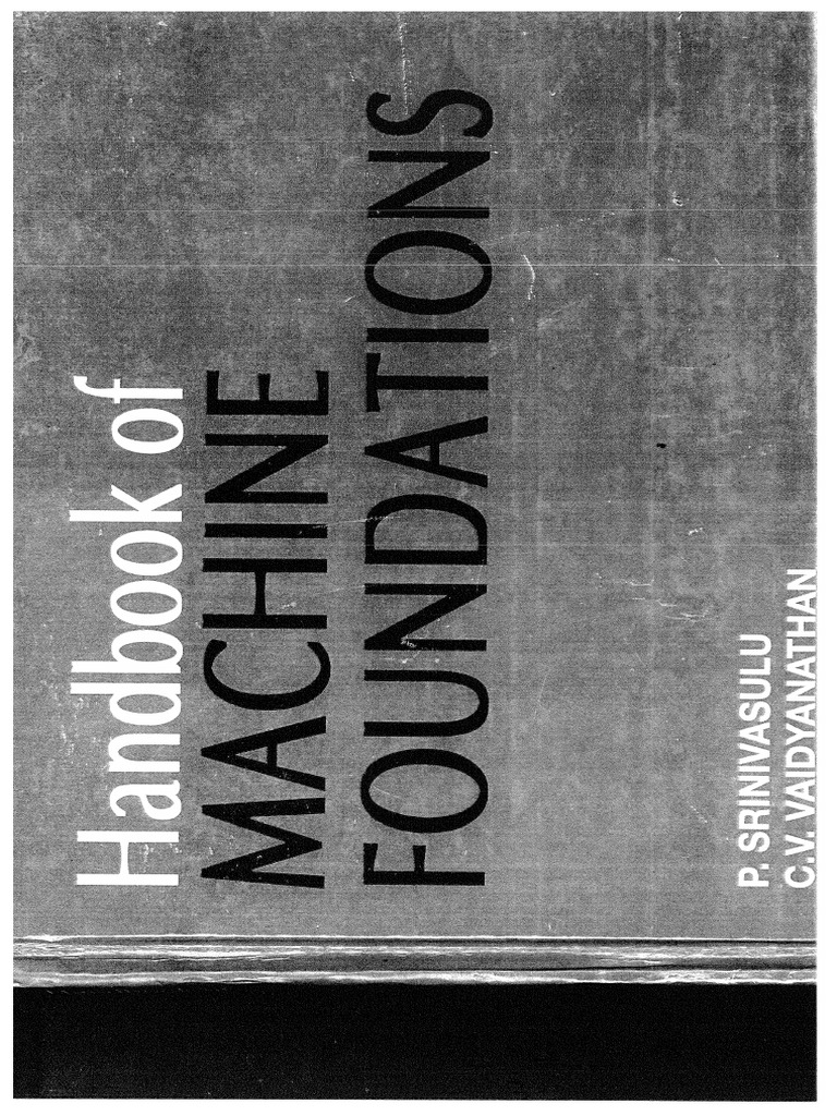 Machine Foundation by P.srinivasulu | PDF