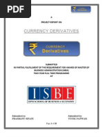 Currency Derivatives: A Project Report On