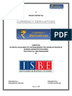 Currency Derivatives: A Project Report On