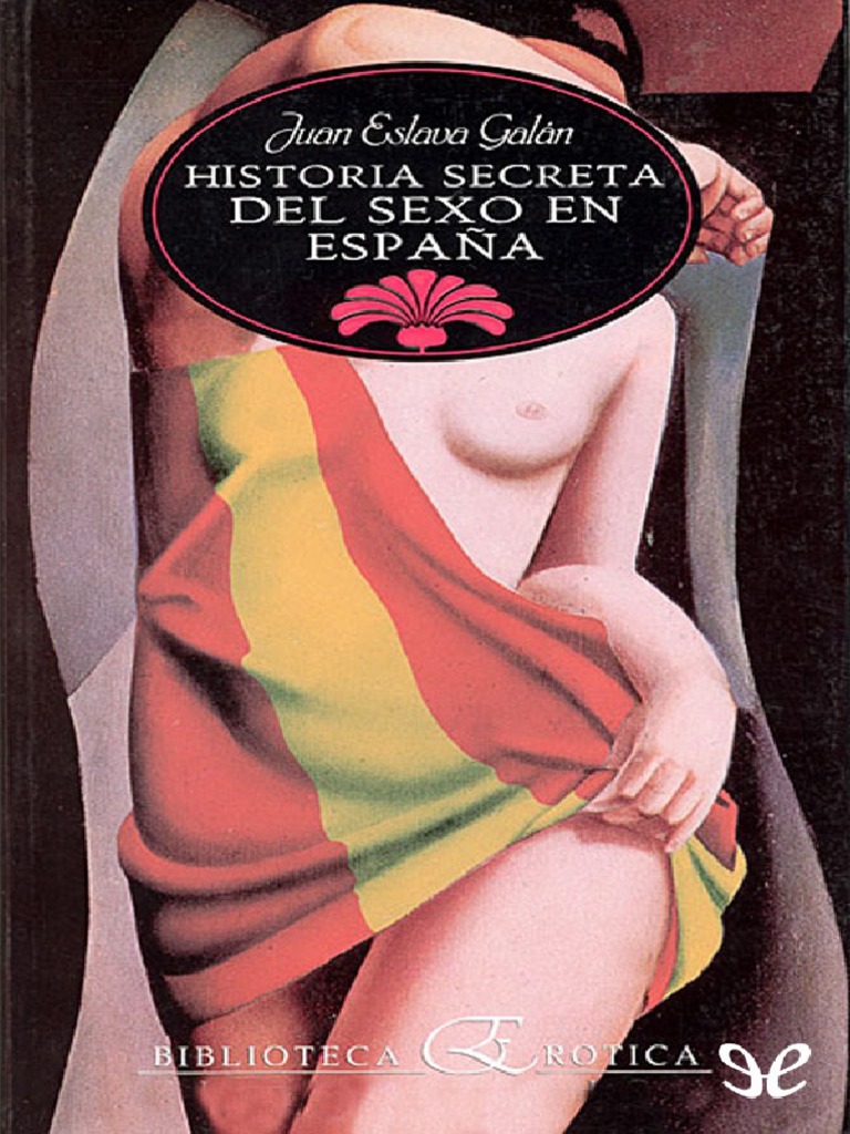 Historia Secreta Del Sexo en Espana foto