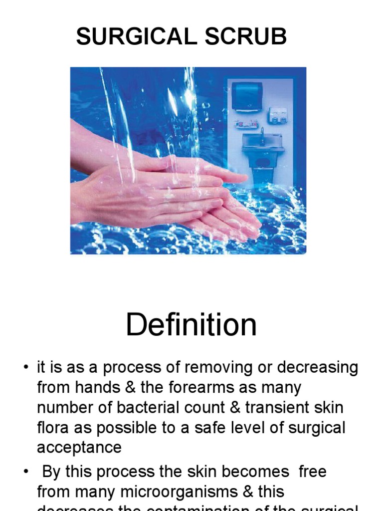 Surgical Scrub Process PDF Surgery Hand