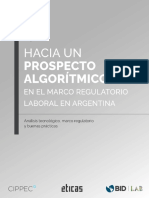 Hacia Un Prospecto en El Marco Regulatorio Laboral en Argentina Analisis Tecnologico Marco Regulatorio y Buenas Practicas