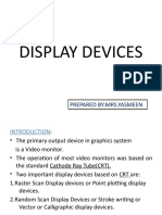 Display Devices: Prepared By:Mrs - Yasmeen