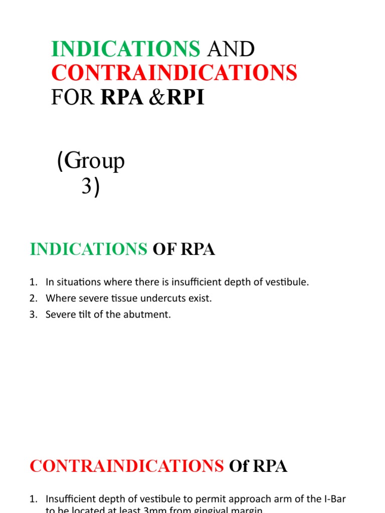 Indications and Contraindications For Rpa &rpi (Group 3) PDF