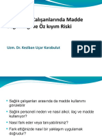 Acil Servis Çalışanlarında Madde Bağımlılığı