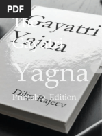 Printable Edition - Gayatri Yagna- BY DILIP RAJEEV  [[UPTO YOU TO