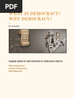 What Is Democracy? Why Democracy?