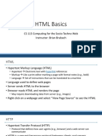 HTML Basics: CS 115 Computing For The Socio-Techno Web Instructor: Brian Brubach