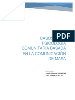 Casos de Psicologia Comunitaria Basado en La Comuicacion de Masas