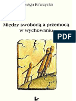 Bińczycka J. - Między Swobodą A Przemocą W Wychowaniu