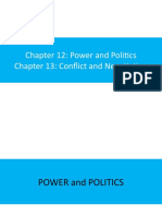 Chapter 12: Power and Politics Chapter 13: Conflict and Negotiation