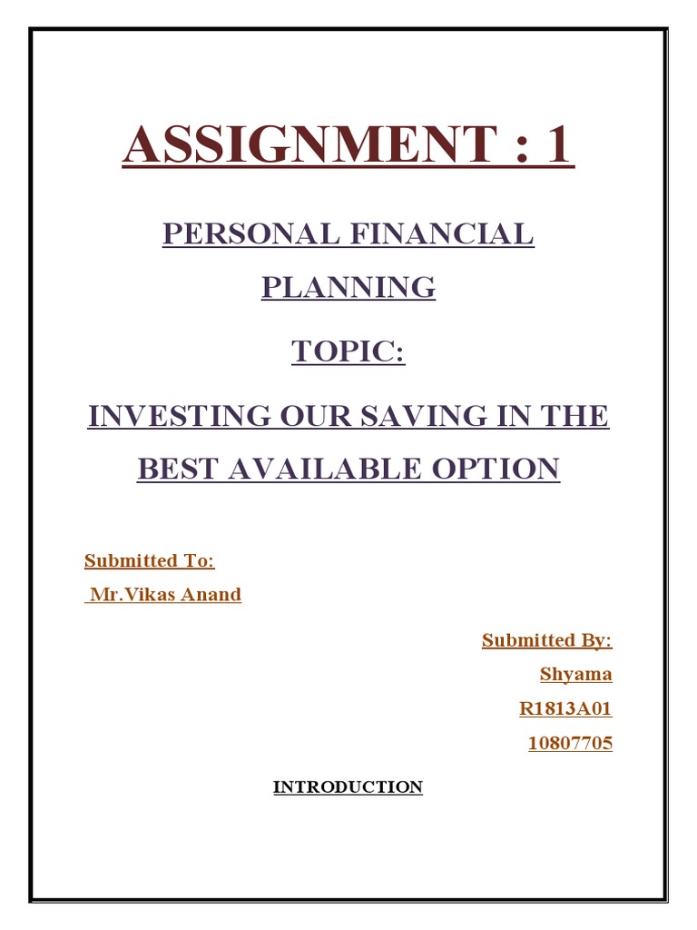 Assignment 1 Personal Financial Planning Topic Investing Our Saving