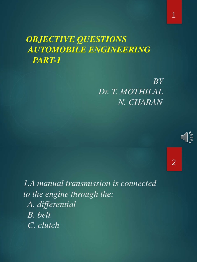Objective Questions Automobile Engineering PART1 BY Dr. T. Mothilal N