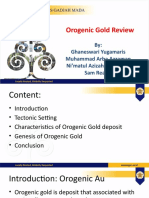 Orogenic Gold Review: By: Ghaneswari Yugamaris Muhammad Arba Azzaman Ni'matul Azizah Raharjanti Sam Reach