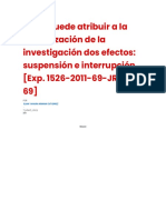 No Se Puede Atribuir A La Formalización de La Investigación Dos Efectos: Suspensión e Interrupción (Exp. 1526-2011-69-JR-PE-69)