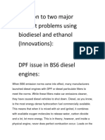 Solution To Two Major Current Problems Using Biodiesel and Ethanol