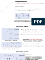 Isomerism in Polymers: But A in The Molecule and Different Properties