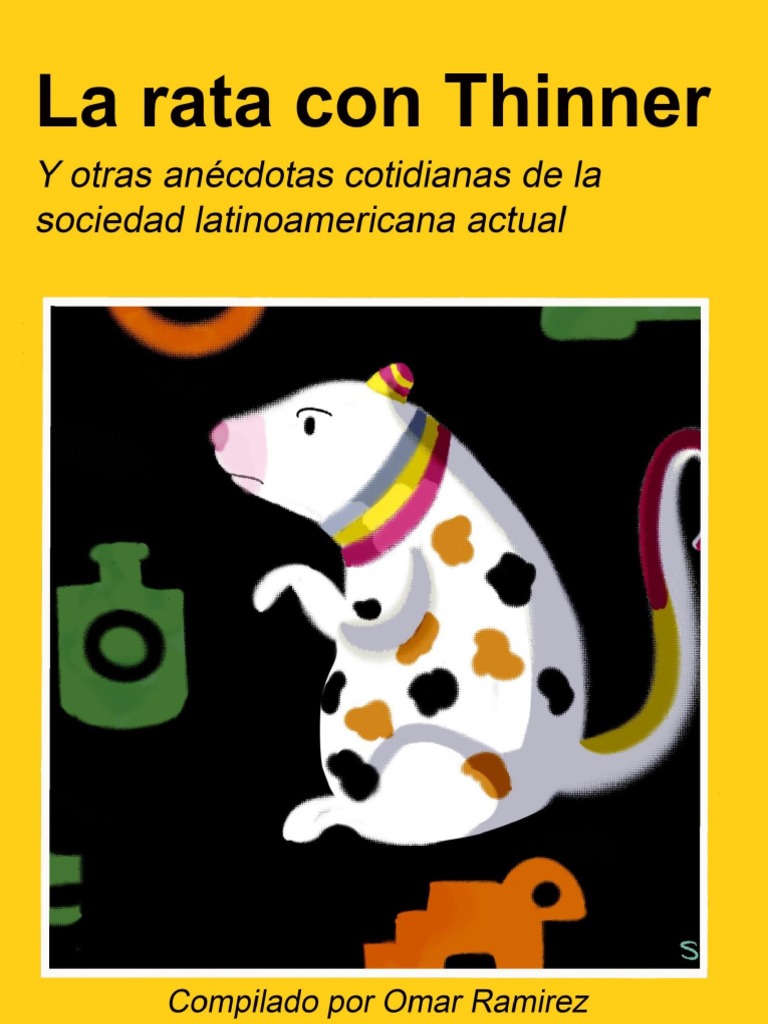 768px x 1024px - La Rata Con Thinner y Otras Anecdotas de La Sociedad Latinoamericana Actual  | PDF | MasturbaciÃ³n
