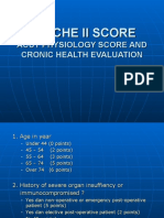 APACHE II SCORE: ACUTE PHYSIOLOGY AND CHRONIC HEALTH EVALUATION