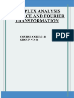 Complex Analysis, Laplace and Fourier Transformation: Course Code:3111 Group No:06