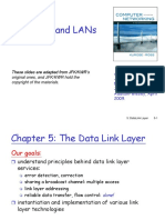 Link Layer and Lans: These Slides Are Adapted From JFK/KWR'S Original Ones, and JFK/KWR Hold The