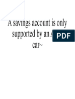 A Savings Account Is Only Supported by An ATM Car