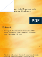 Penggunaan Data Sekunder Pada Penelitian Kesehatan (AR 2019)