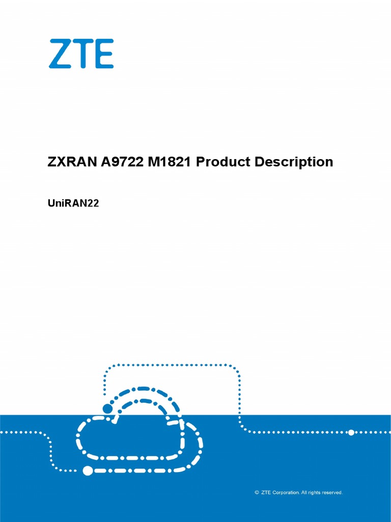 ZXRAN A9722 M1821 Product Description | PDF | 4 G | Broadband