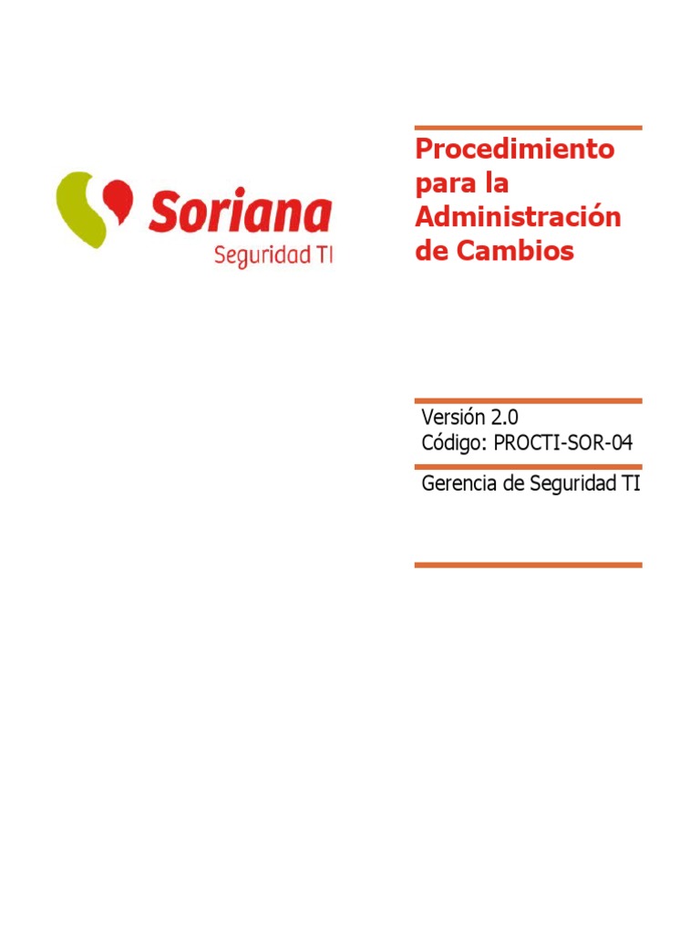 PROCTI-SOR-04 Procedimiento para La Administración de Cambios | PDF ...