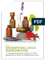 Essential Oils Handbook: A Comprehensive Guide To The Benefits & Uses of Essential Oils