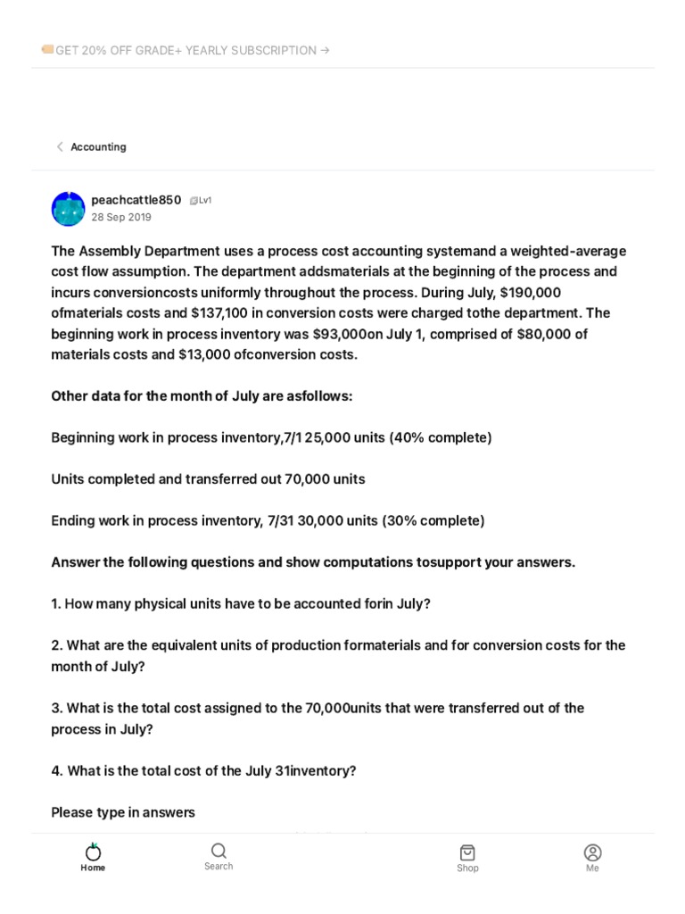 The Assembly Department Uses A Process Cost Accounting System and A