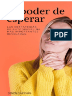El Poder de Esperar Las Estrategias de Autodisciplina Más Importantes Reveladas (Spanish Edition) (Hernán, Gonzalo (Hernán, Gonzalo) )