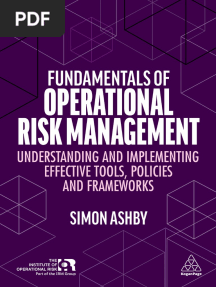 Fundamentals of Operational Risk Management Understanding and Implementing Effective Tools, Policies and Frameworks (Simon Ashby)