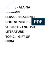 Name: - Alaina Rahman Class: - 11-Science Roll Number: - 2 Subject: - English Literature Topic: - Gift of India