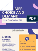 Consumer Choice and Demand: Dr. Ir. Yooce Yustiana M.Si