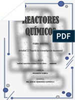 Reactores Químicos: Actividad 2.3 Reporte de La Investigación Documental