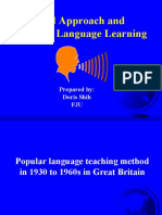 Oral Approach and Situated Language Learning: Prepared By: Doris Shih FJU