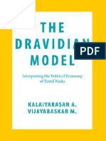 The Dravidian Model Interpreting The Political Economy of Tamil Nadu by Kalaiyarasan A. Vijayabaskar