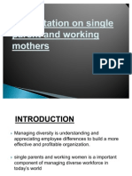 Presentation On Single Parent and Working Mothers