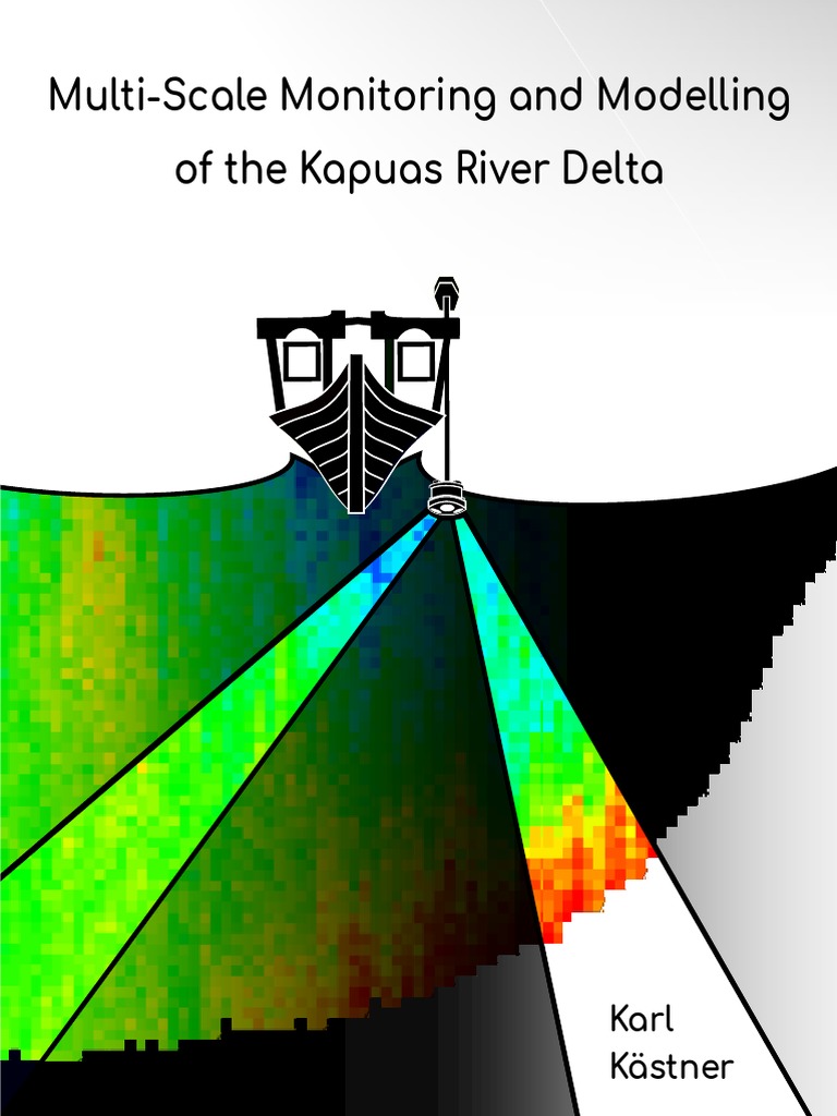 Multiscale Monitoring and Modelling of The Kapuas-Wageningen University and  Research 468716, PDF, Tide