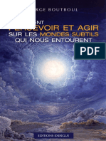 Serge Boutboul - Comment Percevoir Et Agir Sur Les Mondes Subtils
