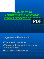 Treatment of Aggressive & Atypical Forms of Periodontitis