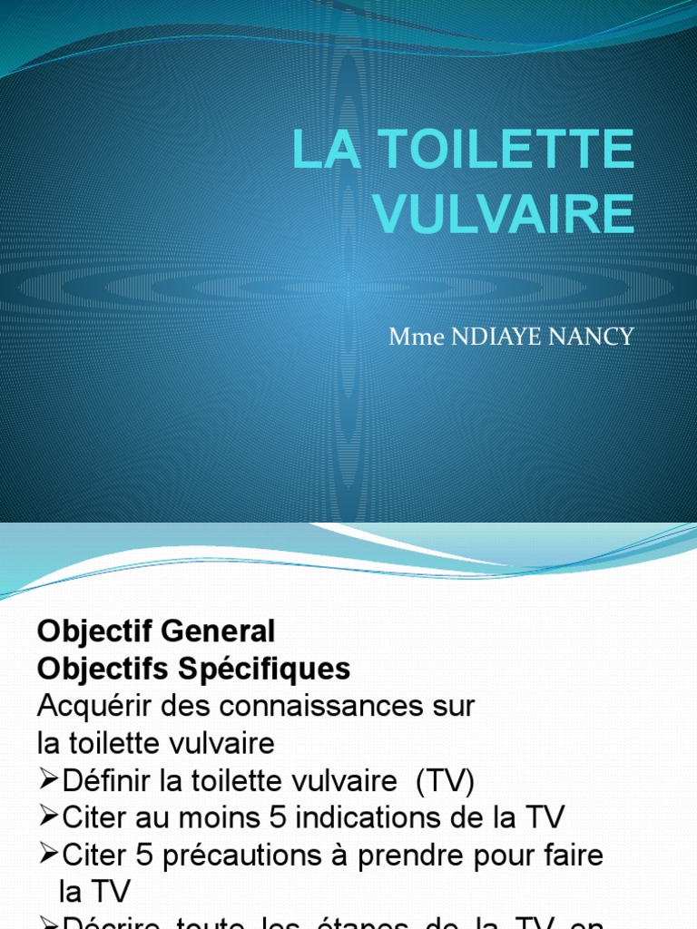 Comment faire une toilette vulvaire