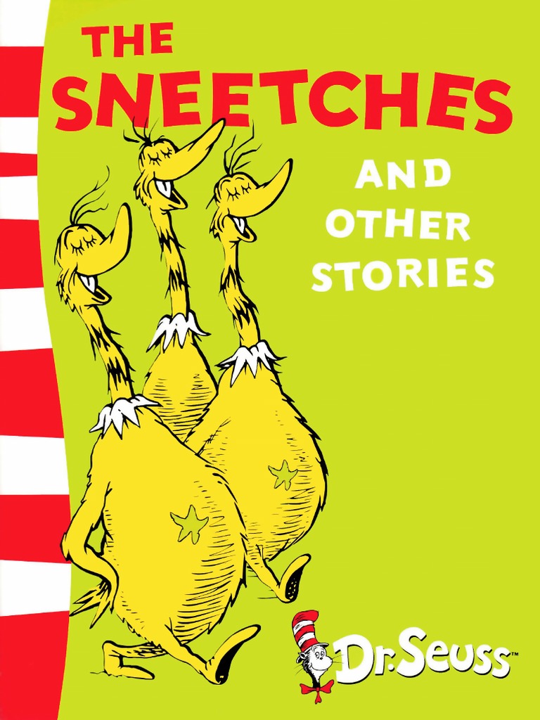 The Sneetches and Other Stories by Dr. Seuss (Seuss) | PDF