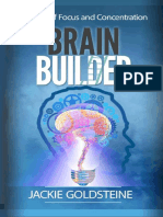 Brain Builder The Art of Focus & Concentration Unlocking Your Brain