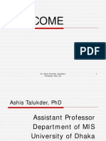 Welcome: Dr. Ashis Talukder, Assistant Professor, MIS, DU 1