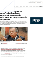 "Se Não Quiser, Que Se Dane", Diz Guedes A Empresários Que Não Aderirem Ao Congelamento de Preços - Revista Fórum