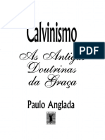 Calvinismo-As Antigas Doutrinas Da Graça