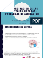 Deescordinacion de Las Estrategias Motoras